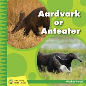 Aardvark or Anteater de Tamra Orr