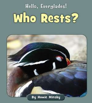 Who Rests? de Howie Minsky