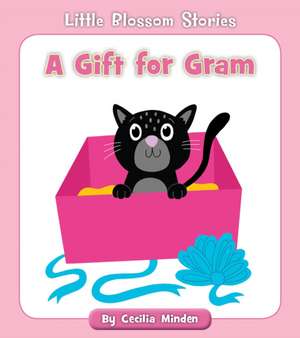A Gift for Gram de Cecilia Minden