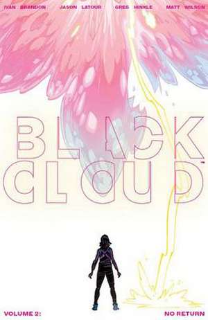 Black Cloud Volume 2: No Return de Jason Latour