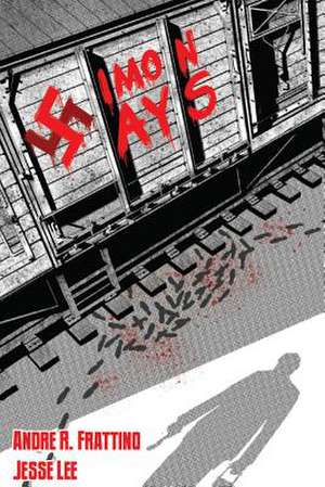 Simon Says: Nazi Hunter Volume 1 de Andre R Frattino