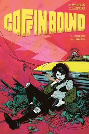 Coffin Bound Volume 1: Happy Ashes de Dan Watters