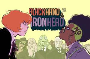 Blackhand & Ironhead Volume 1 de David Lopez