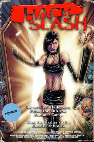 Hack/Slash Deluxe Edition Volume 1 de Tim Seeley