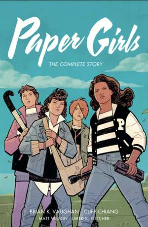 Paper Girls: The Complete Story de Brian K. Vaughan