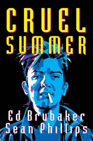 Cruel Summer de Ed Brubaker