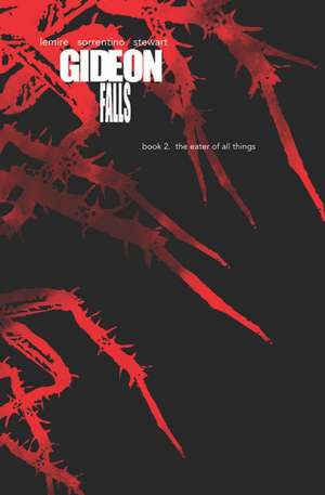 Gideon Falls Deluxe Editions, Book Two de Jeff Lemire