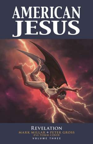 American Jesus Volume 3: Revelation de Jim Krueger