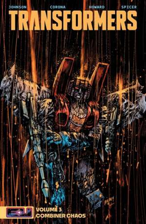 Transformers Vol. 3 de Daniel Warren Johnson