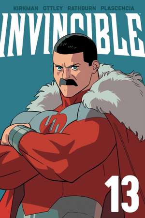 Invincible Volume 13 (New Edition) de Robert Kirkman