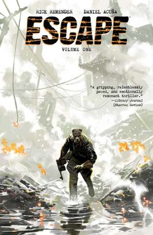 Escape Volume 1 de Rick Remender