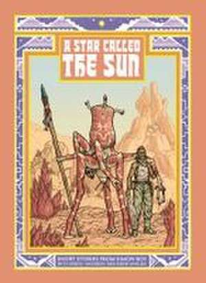 A Star Called the Sun de Simon Roy