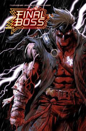 Final Boss Volume 1 de Tyler Kirkham