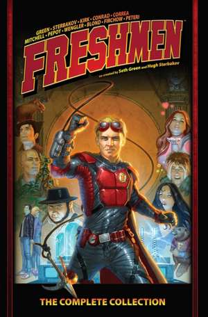 Freshmen: The Complete Collection de Seth Green
