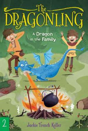 A Dragon in the Family de Jackie French Koller