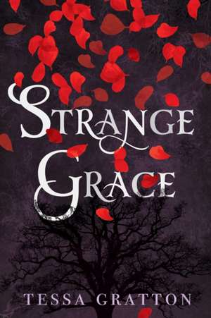 Strange Grace de Tessa Gratton