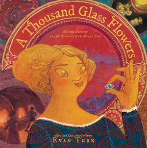 A Thousand Glass Flowers: Marietta Barovier and the Invention of the Rosetta Bead de Evan Turk