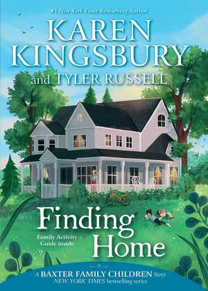 Finding Home de Karen Kingsbury