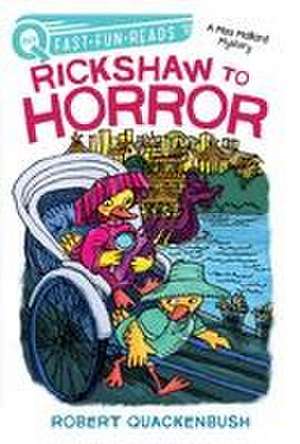 Rickshaw to Horror: A Quix Book de Robert Quackenbush