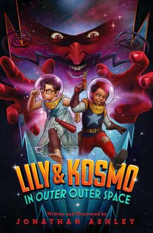 Lily & Kosmo in Outer Outer Space de Jonathan Ashley