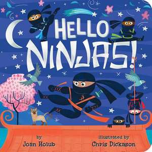 Hello Ninjas! de Joan Holub