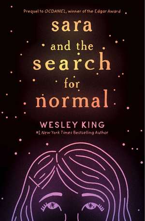 Sara and the Search for Normal de Wesley King