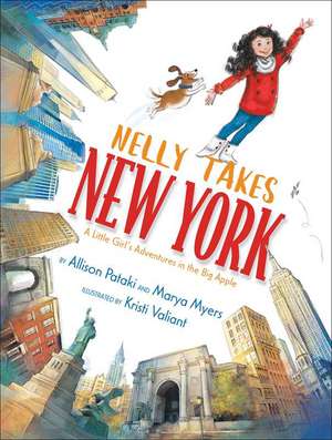 Nelly Takes New York: A Little Girl's Adventures in the Big Apple de Allison Pataki