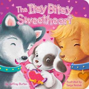 The Itsy Bitsy Sweetheart de Jeffrey Burton