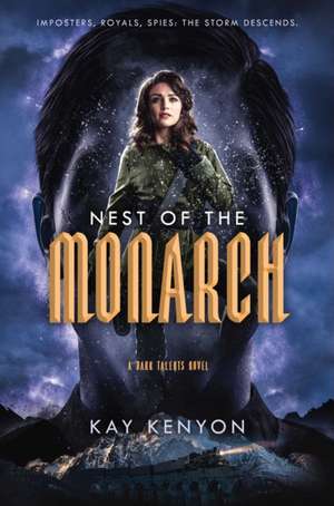 Nest of the Monarch de Kay Kenyon