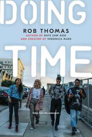 Doing Time de Rob Thomas