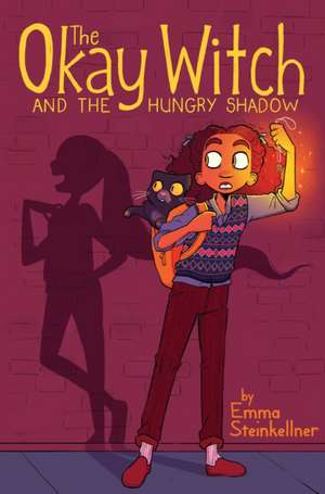 The Okay Witch and the Hungry Shadow de Emma Steinkellner