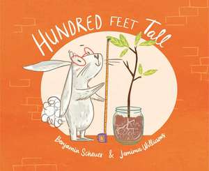 Hundred Feet Tall de Benjamin Scheuer