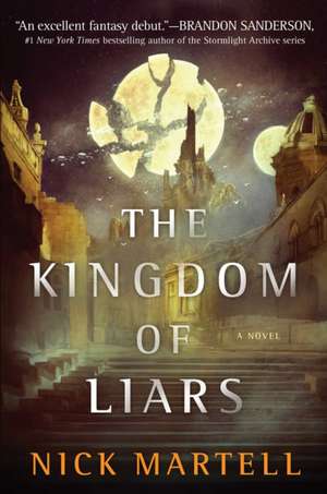 The Kingdom of Liars de Nick Martell