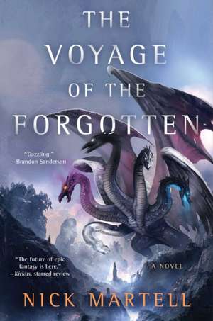 The Voyage of the Forgotten de Nick Martell