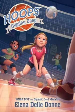 Digging Deep, 4 de Elena Delle Donne