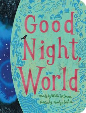 Good Night, World de Willa Perlman