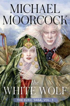 The White Wolf de Michael Moorcock