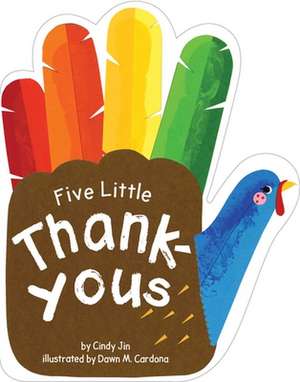 Five Little Thank-Yous de Cindy Jin