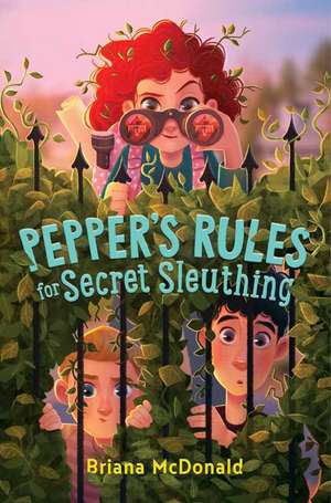 Pepper's Rules for Secret Sleuthing de Briana McDonald