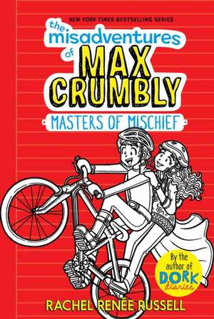 The Misadventures of Max Crumbly 3 de Rachel Renee Russell