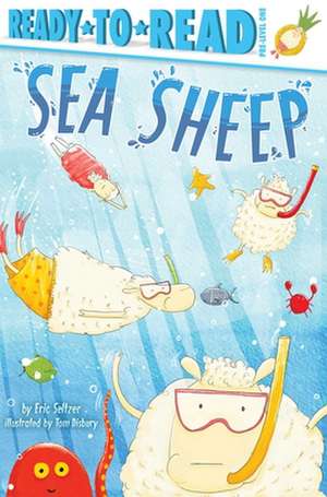 Sea Sheep: Ready-To-Read Pre-Level 1 de Eric Seltzer