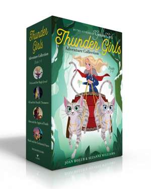 Thunder Girls Adventure Collection Books 1-4 (Boxed Set): Freya and the Magic Jewel; Sif and the Dwarfs' Treasures; Idun and the Apples of Youth; Skad de Joan Holub