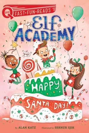 Happy Santa Day! de Alan Katz