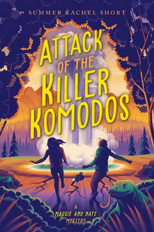 Attack of the Killer Komodos de Summer Rachel Short