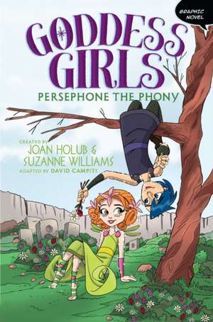 Persephone the Phony Graphic Novel de Glass House Graphics