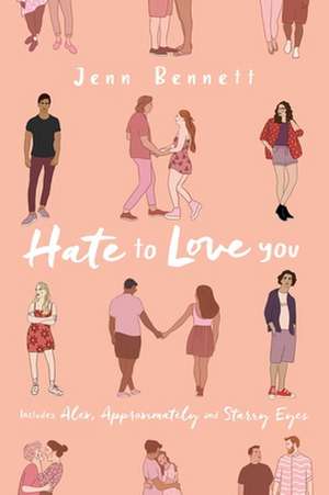 Hate to Love You de Jenn Bennett