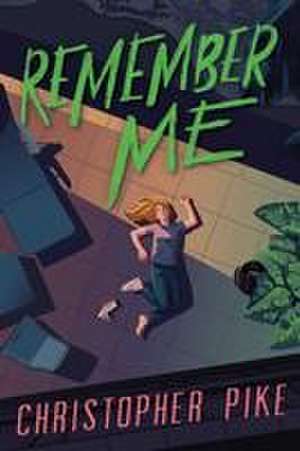 Remember Me de Christopher Pike