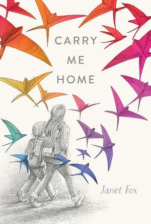 Carry Me Home de Janet Fox