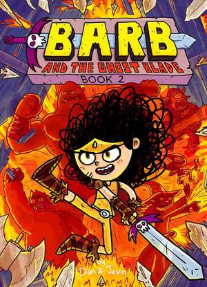 Barb and the Ghost Blade de Dan Abdo