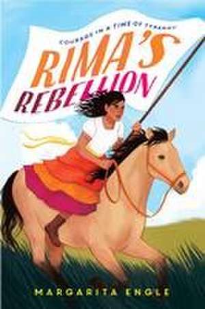 Rima's Rebellion de Margarita Engle